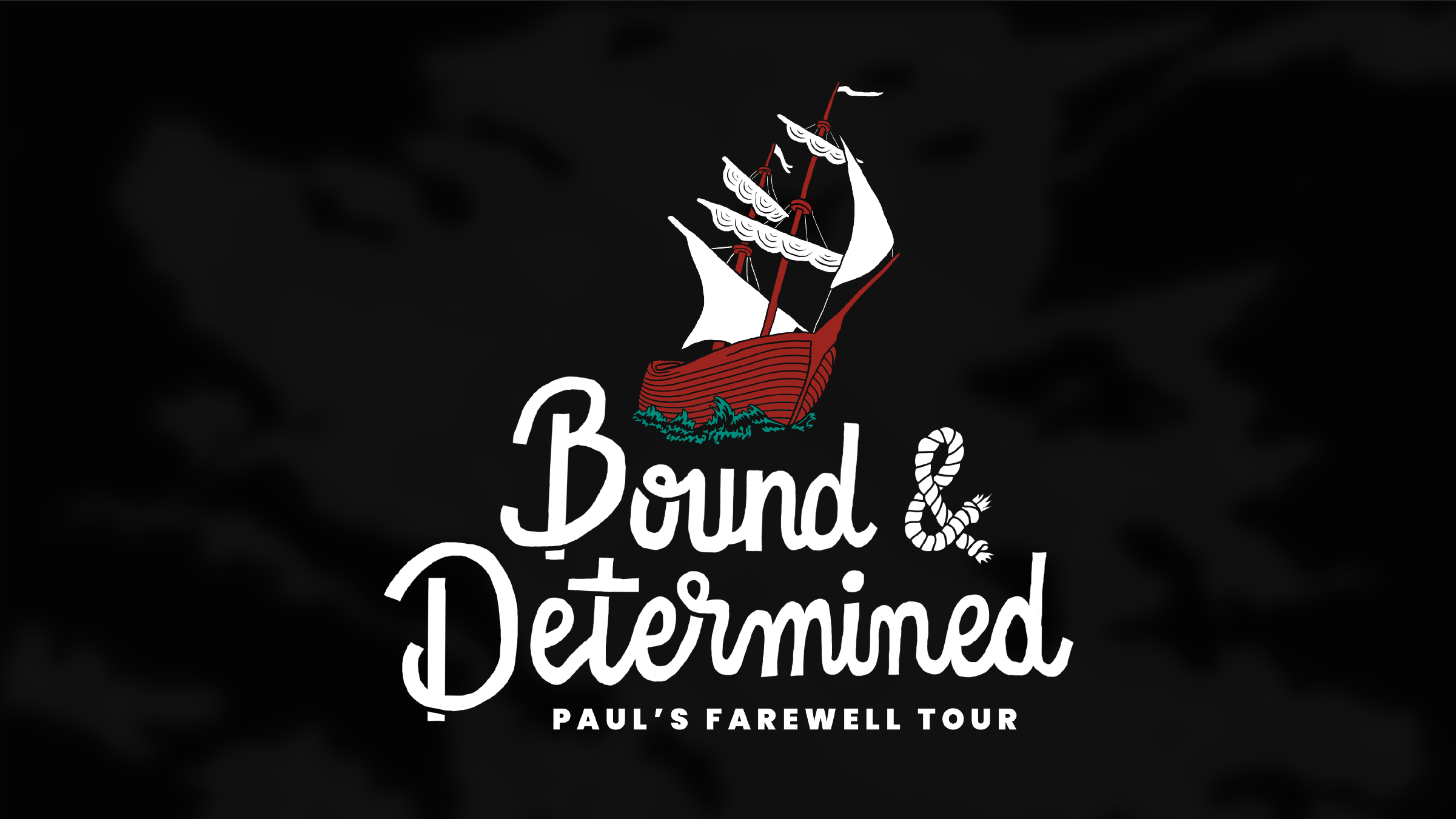 Bound and Determined